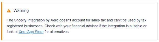 Warning text from using the Shopify/Xero native integration